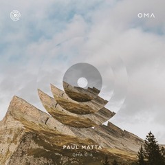 OMA 016 | Paul Matta