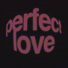 Perfect Love (Office Siren)
