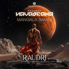 Mangala - Project Navagraha - Raudri