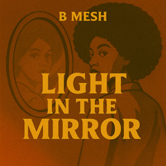 Light In The Mirrow