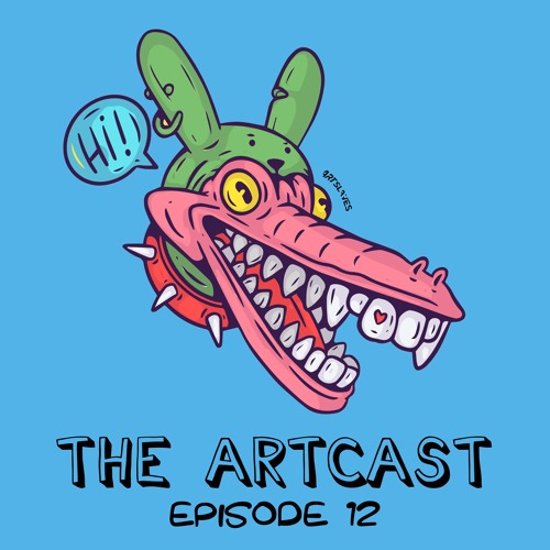 Artslaves - The Artcast Episode 12