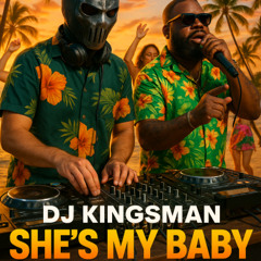 DJ Kingsman – She’s My Baby (Remix) [Shatta Tunez]