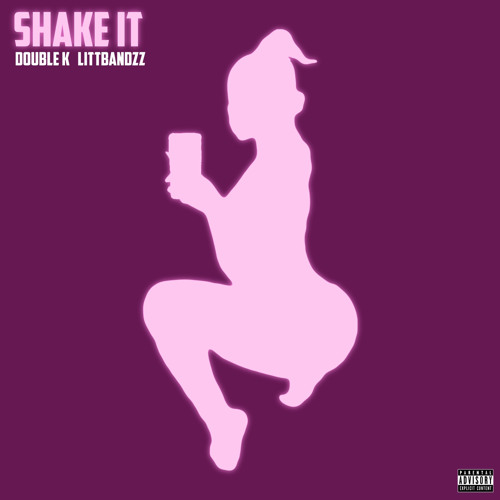 Shake It (Feat. Double K)
