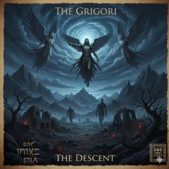 The descent of the Grigori