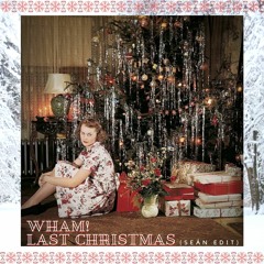 WHAM! Last Christmas (Seán edit)