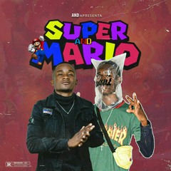 05. Super And Mario ft Luhbaby X Jxxy and Rappeiro - AND