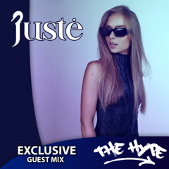 THE HYPE 496 - JUSTE guest mix
