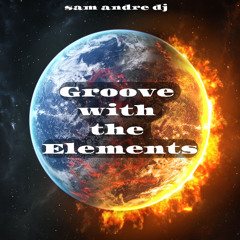 Groove with the Elements