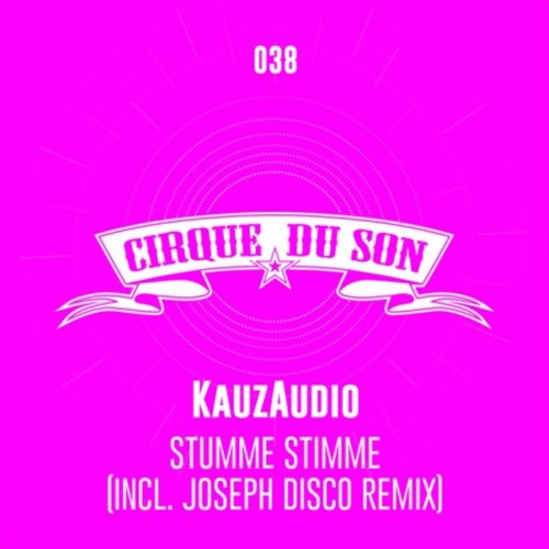 KauzAudio - Stumme Stimme (Joseph Disco Remix)