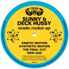 Sunny & Deck Hussy - Kinetic Motion