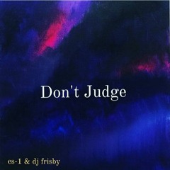 Don't Judge