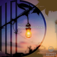 Skyhunter - Moments I Won't Forget (Illarion Remix) [SMLD195]