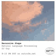 Recursive Steps ft DJ Guy - Sutro FM December 2020