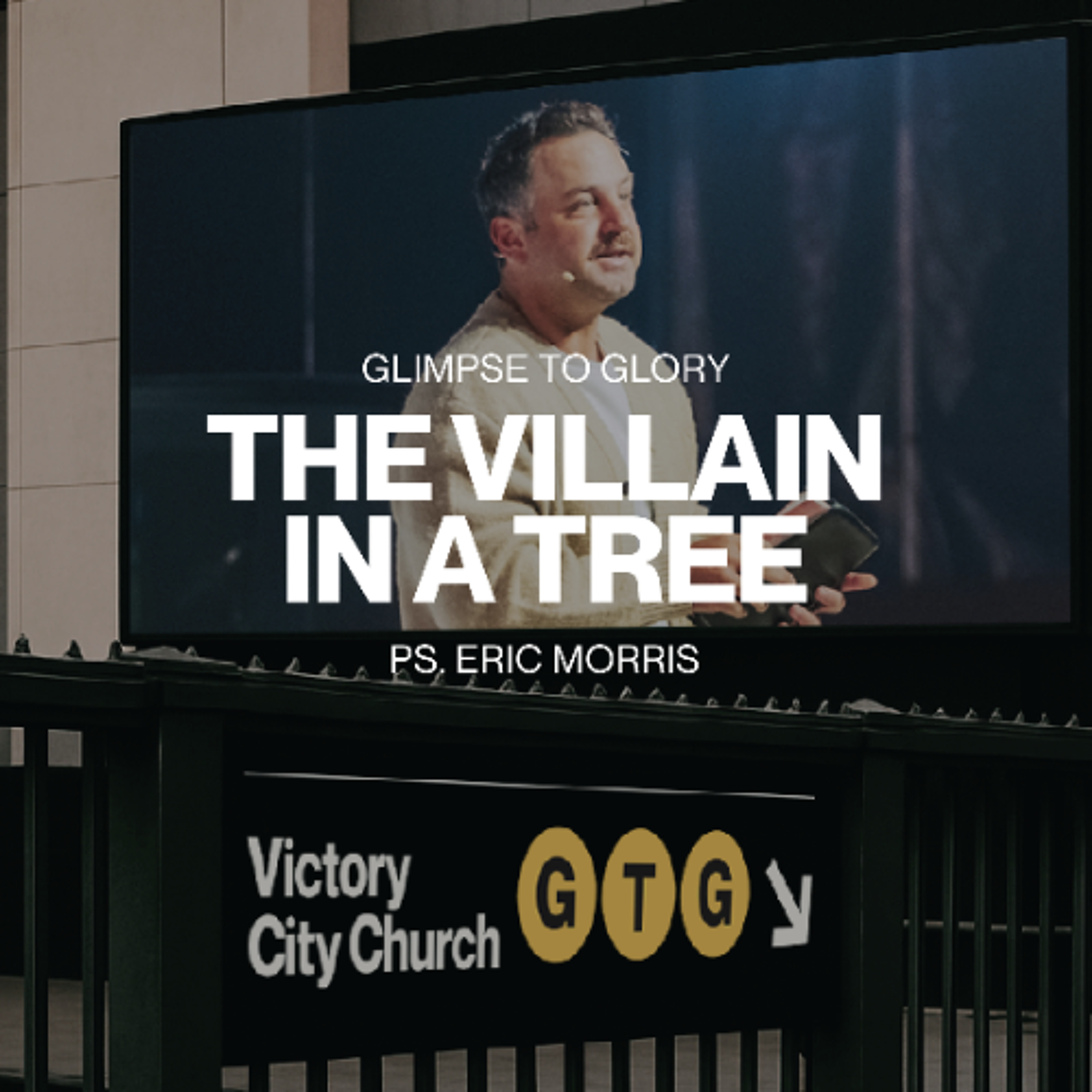 Glimpse to Glory: A Villain in a Tree | Pastor Eric Morris episode artwork