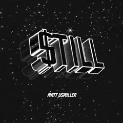 STILL (Prod. by Predict)