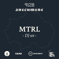 MNMT Recordings : MTRL - Anecumene @9128.Live