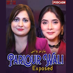 Parlour Wali Exposed