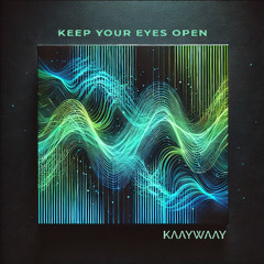 KEEP YOUR EYES OPEN FINAL MASTER 10112024