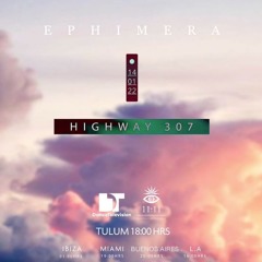 Highway 307 l House Music Night Session 2022 l By @EPHIMERA Tulum