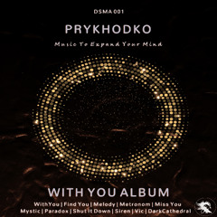 DSMA001 | Prykhodko - With You (Original Mix)