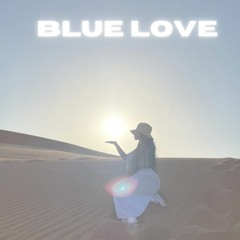 BLUE LOVE  Dj Curtis