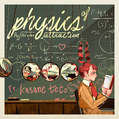 physics of attraction - ft. kasane teto
