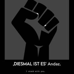 ,DIESMAL IST ES' Andaz.