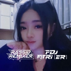 Serpihan Hati Fitri ER - [ RASSIDREMIXER SS ] #SAD KALI ANJENG