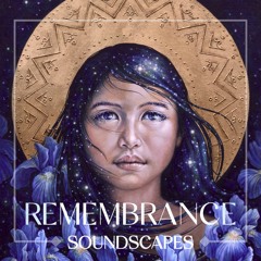 Remembrance Soundscapes