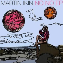 Martin Ikin Vs Chemical Surf - No No Hey Hey Hey (New.b Mashup)