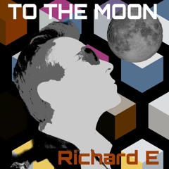 Richard E To The Moon   Robert Burbidge Remix  Clip