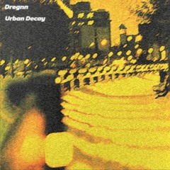 Urban Decay (Full Album)