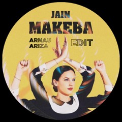 Jain - Makeba (Arnau Ariza Edit)