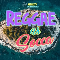 REGGAE VS SOCA