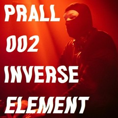 PRALLCAST 002 - Inverse Element