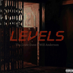 Levels ft. Will Anderson (prod.WillAndersonBeats)