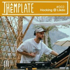 Thêmplate #002: Hocking @ Likdo