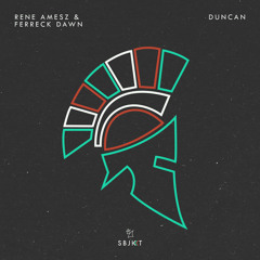 Rene Amesz & Ferreck Dawn - Duncan