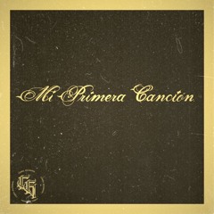 MI PRIMERA CANCIÓN