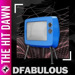 DFabulous - The Hit Dawn