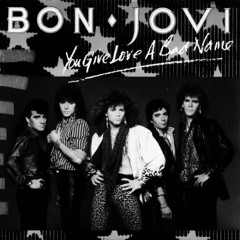 Bon Jovi - You Give Love A Bad Name (MCHALE Remix)