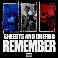 SheedTs & G Herbo — Remember