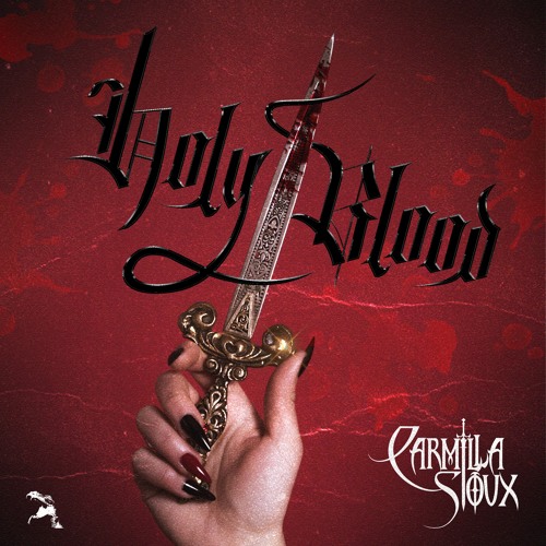 Carmilla Sioux - Holy Blood