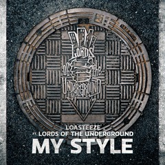 My Style (feat. Lords Of The Underground)