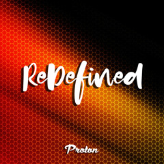 ReDefined Episode 54 - December 2021 (Proton Radio)