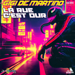Gigi de Martino - La rue c'est dur (Radio Edit)