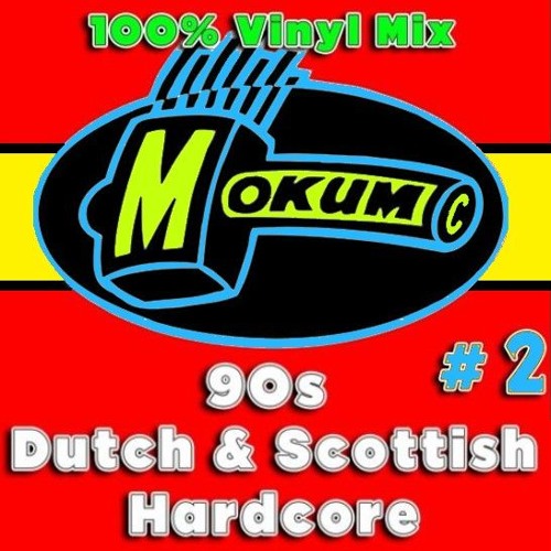 90s Dutch & Scottish Hardcore Mix 2 - 100% Vinyl