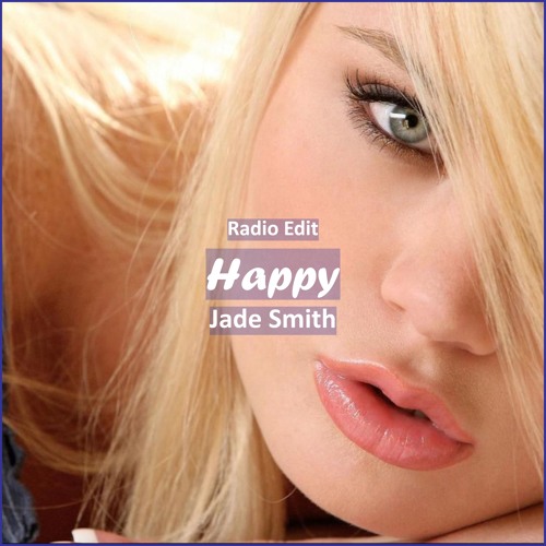 Jade Smith - Happy [ Sleep & Relax Music]