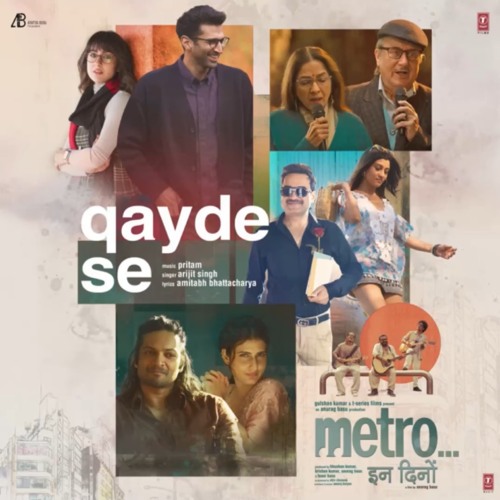 Qayde Se – Arijit Singh Copyright | Metro In Dino (2025)