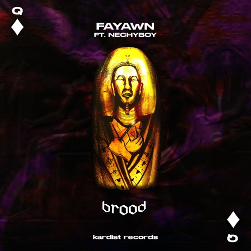 Fayawn - Brood (feat. Nechyboy)